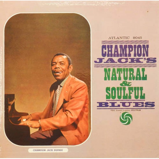 Пластинка Champion Jack Dupree Natural & soulful blues